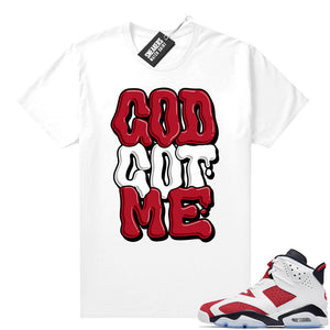 2021 Carmine Jordans Match White God Got Me Bubble Drip  Carmine Sneaker tee