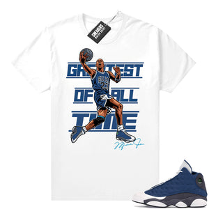 Air Jordan 13 retro Flint shirt MJ Greatest Of ALL Time