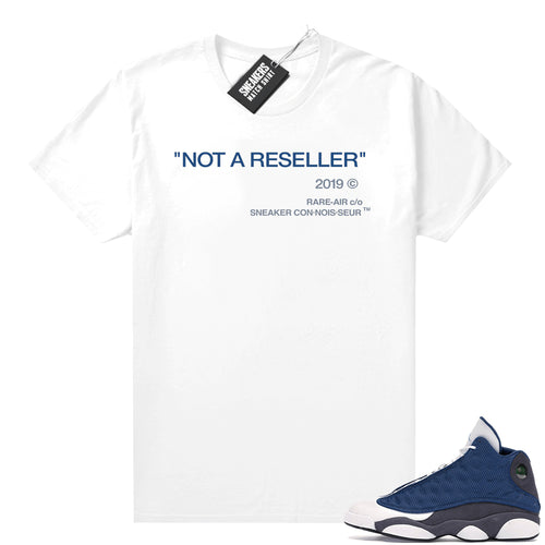 Air Jordan 13 retro Flint shirt Not A Reseller  Sneaker Tee